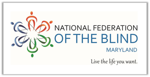 National Federation of the Blind of Maryland logo: Live the life you want